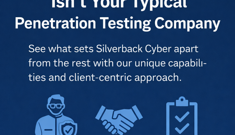 Not Your Typical Penetration Testing Company